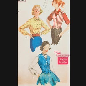 May include: A vintage sewing pattern illustration featuring three women wearing different blouses and vests. The illustration is in a retro style with a light background and bold colors. The text "Unit Construction Simple to make" is included in the image.
