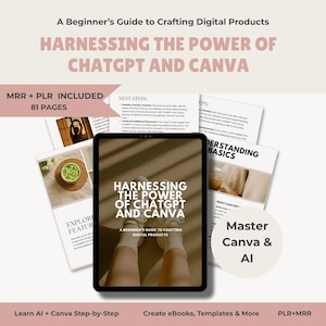 ChatGPT & Canva Beginner Guide | Digital Product Creation eBook | PLR MRR Included | Make Money Online | Passive Income PDF