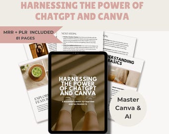 ChatGPT & Canva Beginner Guide | Digital Product Creation eBook | PLR MRR Included | Make Money Online | Passive Income PDF