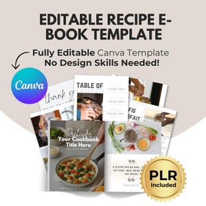 May include: Editable Canva template for a recipe e-book. The template includes a table of contents, a preheader, and a quote about recipes. The text "PLR Included" is on a gold star sticker.