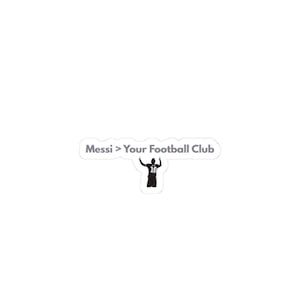 Messi vs Your Club Sticker, Sports Decal, Team Rivalry Sticker,  Kiss-Cut Stickers, Soccer Player Sticker, Football Fan Gift