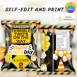 May include: Printable chip bag design for a 2nd birthday party. The design features a yellow construction sign with the text "Caution: Terrible Two's on the Way". The bag also has a yellow and black construction theme with a birthday cake, presents, and balloons.
