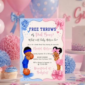 May include: A gender reveal party invitation card featuring blue and pink themes. The text reads: FREE THROWS or Pink Bows? What will baby Nelson be? It includes illustrations of a child in blue sports gear and a child in a pink tutu.