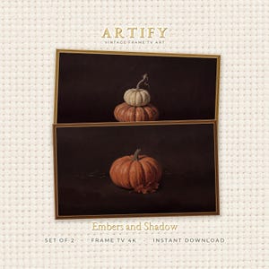 May include: Two rectangular digital art prints for a television frame, titled Embers and Shadow. The top print shows a small white pumpkin stacked on a larger orange pumpkin. The bottom print features a single orange pumpkin with a brown leaf.