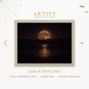 May include: A horizontal framed print titled Lakes & Rivers Print by Artify Vintage Digital Prints. The artwork depicts a large, glowing full moon rising over a dark forest and a reflective body of water, with decorative spiderweb and bat icons.