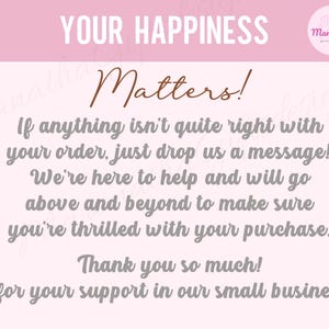 Puede incluir: Un gr&aacute;fico rosa y blanco con el texto "YOUR HAPPINESS Matters!" y el texto "Si algo no est&aacute; bien con tu pedido, simplemente env&iacute;anos un mensaje! Estamos aqu&iacute; para ayudarte y haremos todo lo posible para asegurarnos de que est&eacute;s encantado con tu compra. &iexcl;Muchas gracias! por tu apoyo a nuestro peque&ntilde;o negocio."
