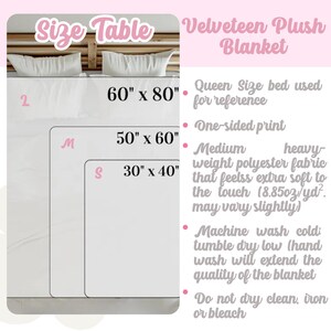 May include: A size chart for a Velveteen Plush Blanket, with dimensions of 30" x 40", 50" x 60", and 60" x 80". The chart includes care instructions and mentions a queen-size bed for reference. The blanket is made of medium-weight polyester fabric.