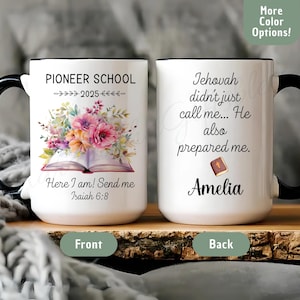 Personalized Pioneer School Mug 2025, JW Service School Cup, Jehovah Didn’t Just Call Me He Prepared Me Faithful Ministry Elder Gift For Her