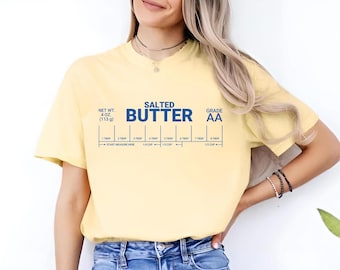Comfort Colors® Salted Butter Shirt Funny Baking Tee Retro Kitchen Gift for Bakers Chefs Food Lovers Cooking Tee with Measurement Guide Gift