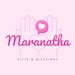 Maranatha Gifts Bless