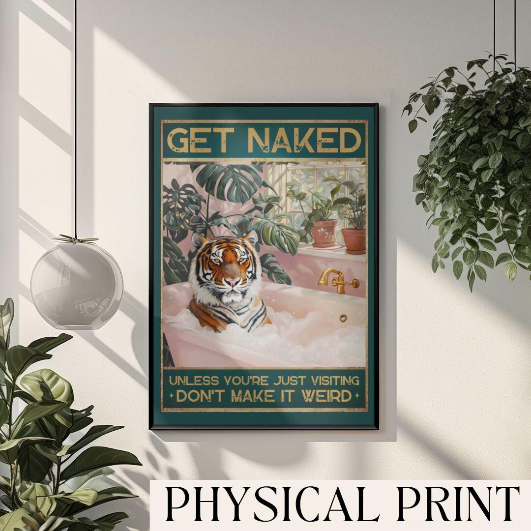 Get Naked Wall Art Tiger Poster Restroom Wall Art Retro Tigers Art