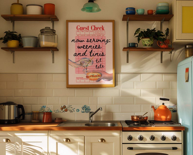 May include: A vintage-style poster with a pink background and the text "Guest Check now serving: weenies and tinis til late". The poster features a hand holding a hot dog and a glass of a pink drink.