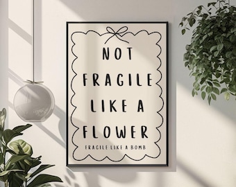 Inte ömtålig som en blomma, ömtålig som en bomb, RBG-affisch, aktivismdekor, affisch om kvinnors rättigheter, RBG-konst, social rättvisekonst, stärkande citatkonst