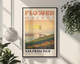 San Francisco Blumenmarkt Poster Golden Gate Bridge Poppy Landschaft Wandkunst