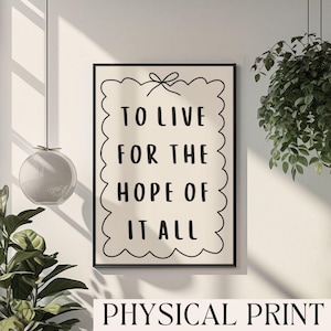 To Live For The Hope Of It All August Poster Preppy Apartment Art Daily Affirmation Mental Health Poster Daily Reminders Art Preppy Bedroom