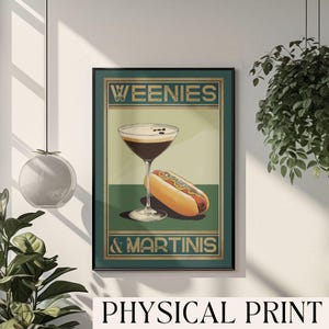 Weenies and Martinis Print Martini Funny Print Hot Dog Art Retro Bar Cart Decor Apartament Decor Girly Apartment Art Espresso Martini Art
