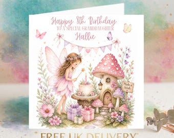 May include: A square birthday greeting card featuring a fairy with wings, a birthday cake, and a mushroom house. The text reads Happy 8th Birthday to a special granddaughter Hallie and Make a Wish. The illustration includes pastel flowers, butterflies, and gift boxes.