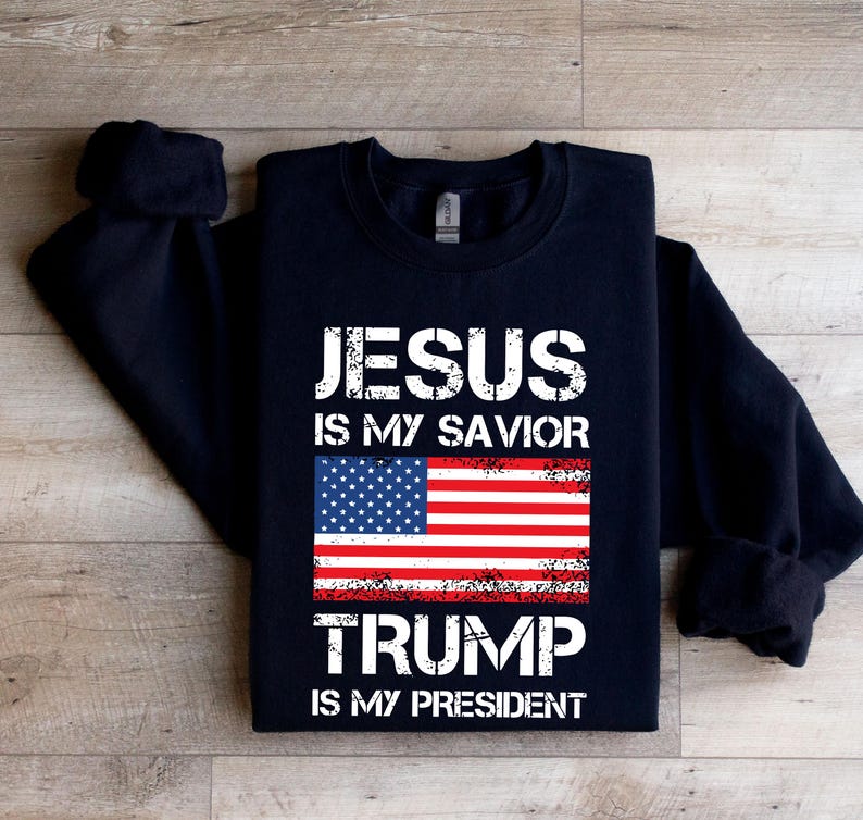 a t - shirt with the words jesus is my savor trump is my president