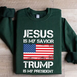 a t - shirt with the words jesus is my savor trump is my president