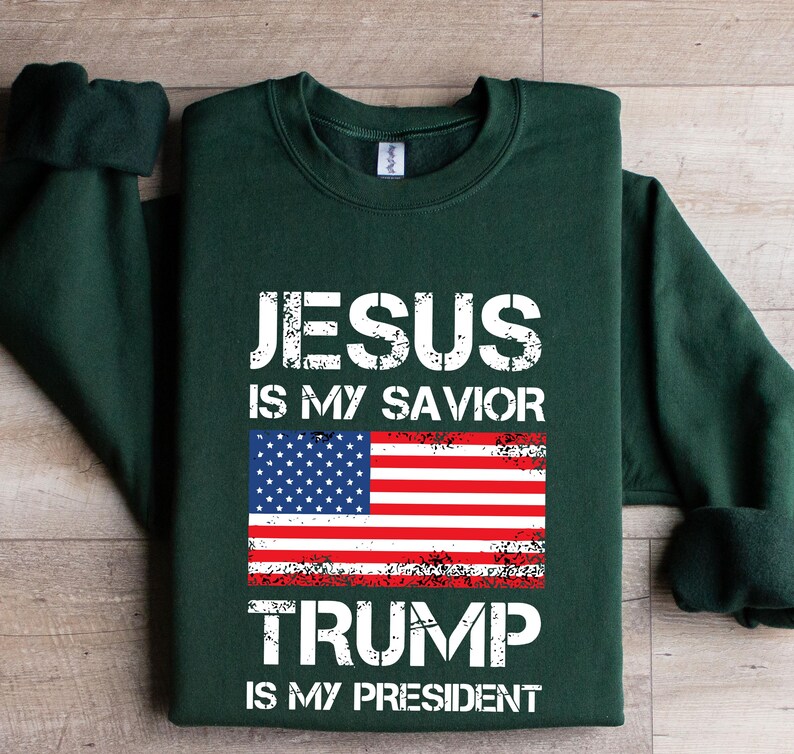 a t - shirt with the words jesus is my savor trump is my president