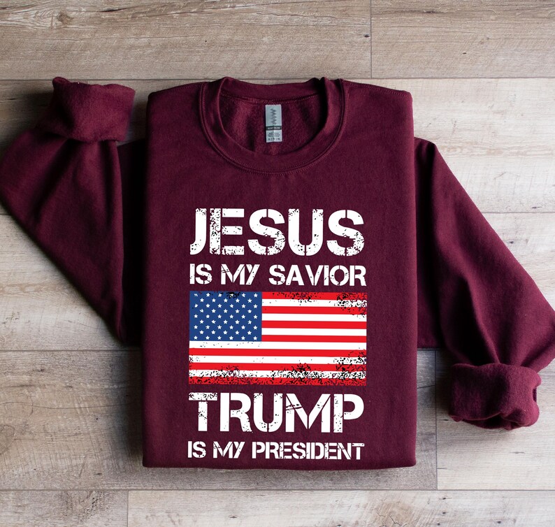 a t - shirt that says jesus is my savor trump is my president