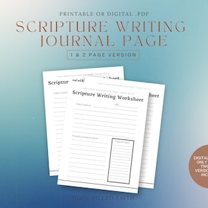 May include: Printable or digital PDF download of a scripture writing journal page. The page has a title, "Scripture Writing Worksheet", and includes sections for "Today's Scripture", "Thoughts on Today's Scripture", and "Prayer & Action".