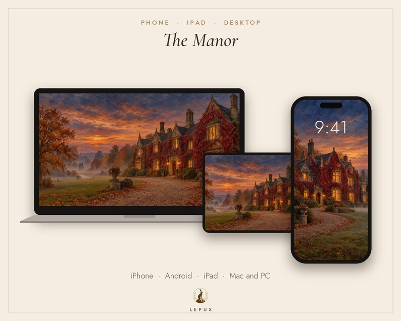 May include: A digital wallpaper set titled The Manor displayed on a laptop, tablet, and smartphone. The screens show a large house with red ivy at sunset. Text includes PHONE, IPAD, DESKTOP, 9:41, iPhone, Android, iPad, Mac and PC, and LEPUS.