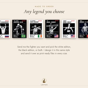May include: Six rectangular trading card-style prints featuring black and white photographs of mixed martial arts fighters. Each card includes the fighter's name, nickname, record, and national flag. Text reads: MADE TO ORDER Any legend you choose.