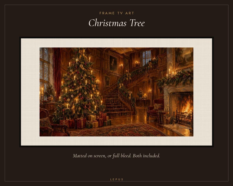 May include: Digital art for a frame TV titled Christmas Tree. The image depicts a grand room with a lit Christmas tree, a fireplace with a roaring fire, a wooden staircase, and wrapped gifts. Text reads: FRAME TV ART, Christmas Tree, Matted on screen, or full bleed. Both included. LEPUS.