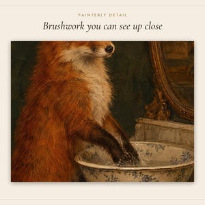 Fox at the Washstand Print | Funny Bathroom Wall Art | Vintage Animal Oil Painting | Wash your hands you animal | Digital Download image 5