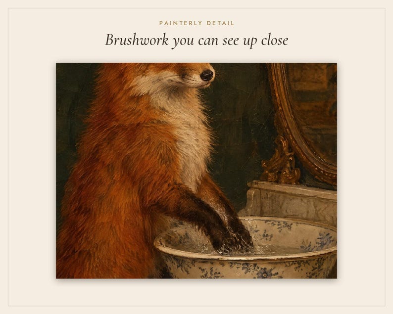 Fox at the Washstand Print | Funny Bathroom Wall Art | Vintage Animal Oil Painting | Wash your hands you animal | Digital Download image 5