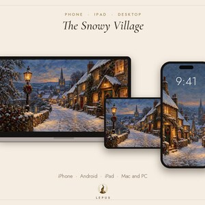 May include: A digital display set featuring a laptop, tablet, and smartphone, each showing a snowy village scene with stone cottages, glowing lanterns, and a church steeple. The text reads "PHONE . IPAD . DESKTOP", "The Snowy Village", and "LEPUS".