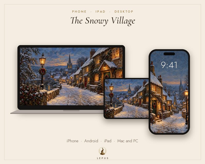 May include: A digital display set featuring a laptop, tablet, and smartphone, each showing a snowy village scene with stone cottages, glowing lanterns, and a church steeple. The text reads "PHONE . IPAD . DESKTOP", "The Snowy Village", and "LEPUS".