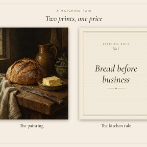 Sourdough and Butter Kitchen Print Set of 2 | Still Life Oil Painting and Kitchen Quote | Cottage Kitchen Art | Digital Download image 3