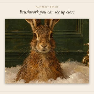 Print van een haas in bad | Grappige muurdecoratie voor de badkamer | Vintage olieverfschilderij met dieren | Neem de tijd, schatje | Digitale download afbeelding 5