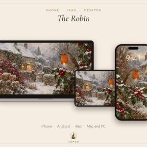 May include: A digital wallpaper set titled The Robin, displayed on a laptop, tablet, and smartphone. The screens feature a winter scene with a robin perched on a holly branch, a snow-covered cottage, and red berries. Text includes Phone, iPad, Desktop, 9:41, iPhone, Android, iPad, Mac and PC, and Lepus.