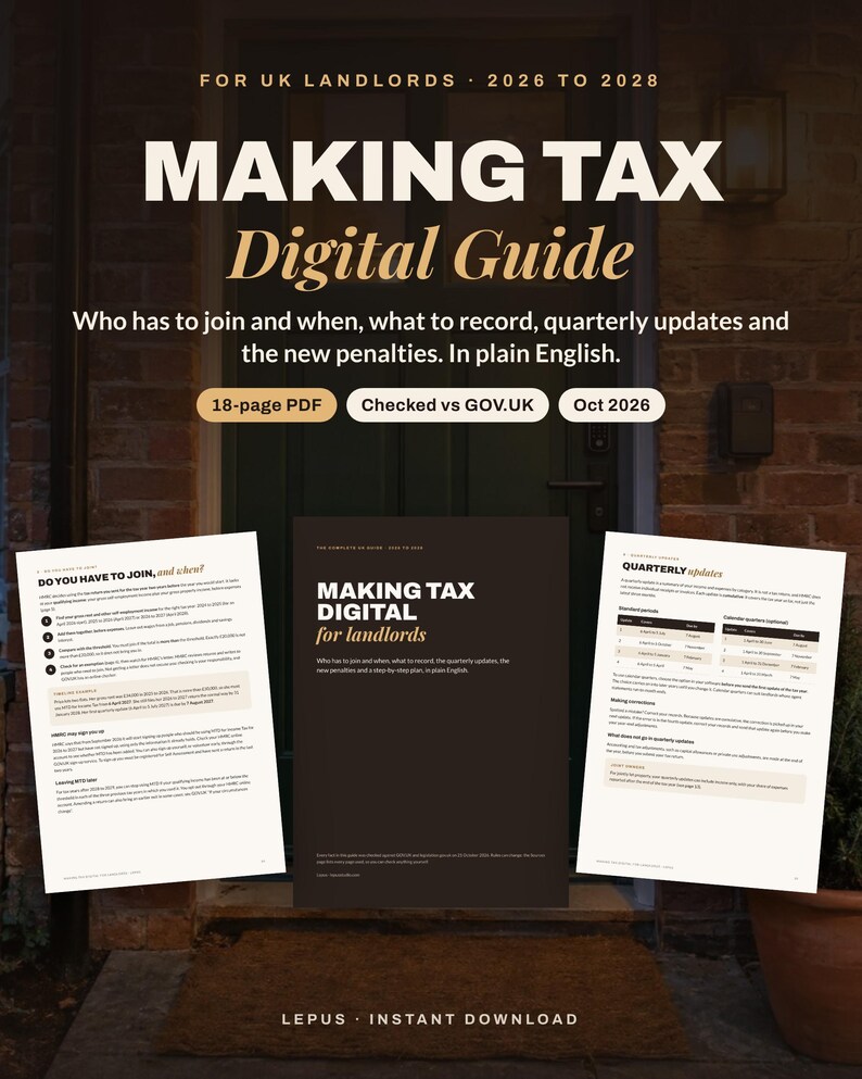 May include: A digital guide for UK landlords titled Making Tax Digital, covering 2026 to 2028. The document is an 18-page PDF featuring sections on quarterly updates, penalties, and HMRC requirements, with text checked against official government sources.