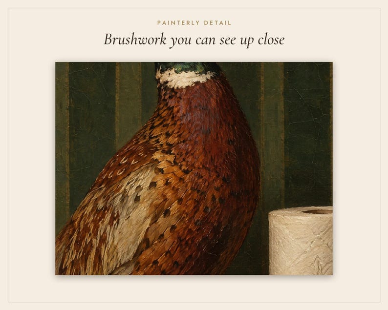 Pheasant and the Loo Roll Print | Funny Bathroom Wall Art | Vintage Animal Oil Painting | One square at a time | Digital Download image 5