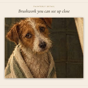 May include: A painting of a small, scruffy brown and white dog wrapped in a textured green and white towel. The dog has large, expressive dark eyes and wet fur. The text above the image reads: PAINTERLY DETAIL Brushwork you can see up close.