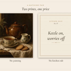 The Teapot Kitchen Print Set of 2 | Vintage Still Life Oil Painting and Kitchen Rule Quote | Cottage Kitchen Wall Art | Digital Download image 3