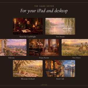 Puede incluir: Una colecci&oacute;n digital titulada THE SAME SEVEN For your iPad and desktop de LEPUS, que presenta siete ilustraciones de paisajes rectangulares: Roses by Candlelight, Two Swans, Balcony, Piano Room, Two Hares, Blossom Orchard y Paris Cafe.
