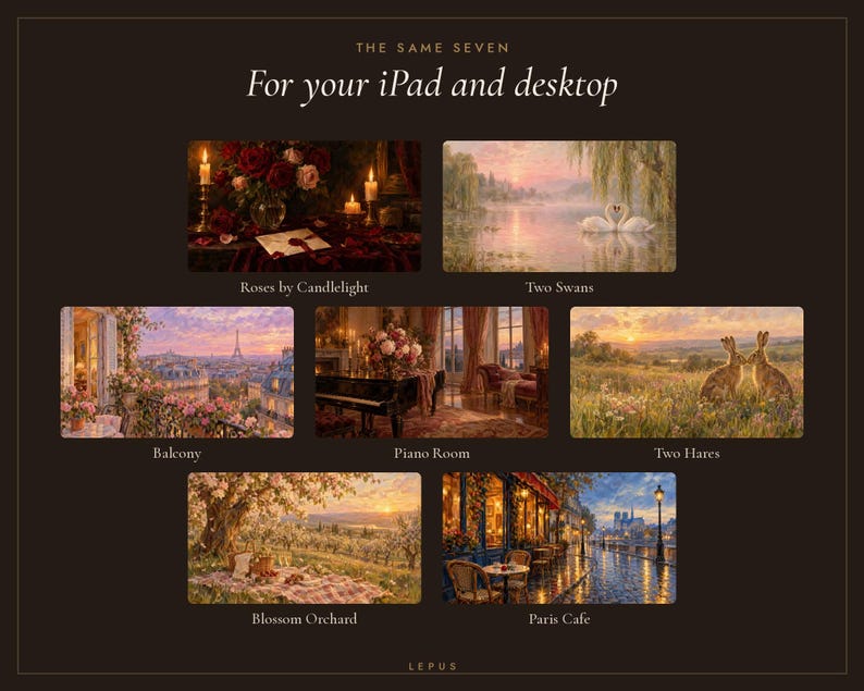 Puede incluir: Una colecci&oacute;n digital titulada THE SAME SEVEN For your iPad and desktop de LEPUS, que presenta siete ilustraciones de paisajes rectangulares: Roses by Candlelight, Two Swans, Balcony, Piano Room, Two Hares, Blossom Orchard y Paris Cafe.