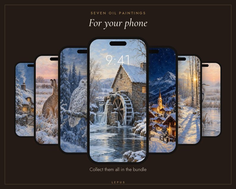 May include: Seven smartphone wallpapers featuring oil paintings of winter landscapes, including a watermill, a snowy owl, a hare, and mountain villages. The text reads: SEVEN OIL PAINTINGS For your phone, Collect them all in the bundle, LEPUS.
