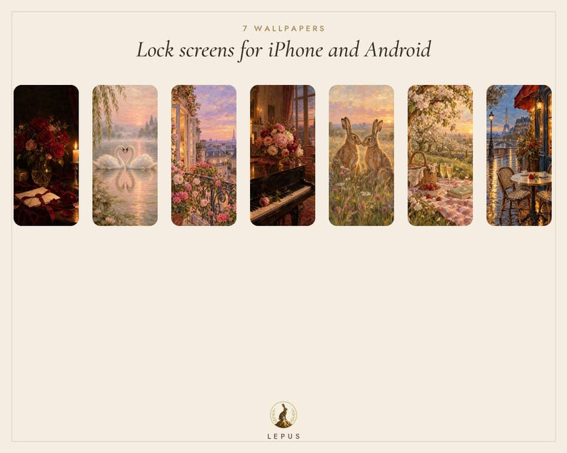 May include: Seven digital wallpapers for iPhone and Android featuring scenes of flowers, swans, a piano, rabbits, a picnic, and a Parisian cafe. The text reads 7 WALLPAPERS Lock screens for iPhone and Android and the logo LEPUS at the bottom.