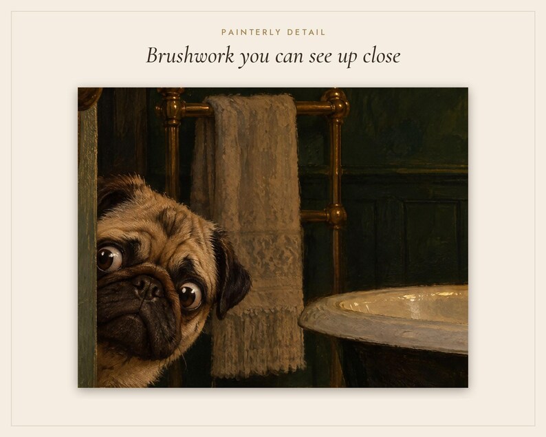 Pug Bathroom Wall Art, Funny Peeking Dog Oil Painting Print (Digital Download) image 5