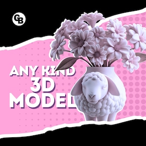 May include: A white ceramic sheep vase with a bouquet of pink flowers. The vase is shaped like a sheep with a fluffy white coat and a cute face. The text "ANY KIND 3D MODEL" is written in white letters on a pink background.
