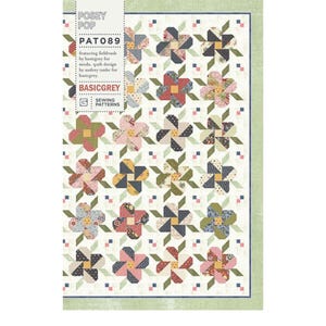 Puede incluir: Un patrón de edredón llamado "Posey Pop" con un diseño floral. El patrón presenta varios colores como rosa, verde, azul y amarillo. El texto "PAT089" es visible, junto con la marca "BASICGREY" y las palabras "SEWING PATTERNS".