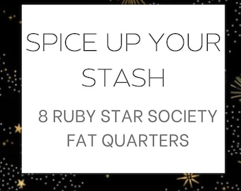 Spice Up Your Stash |  8 Ruby Star Society Fat Quarters | Custom Fat Quarter Bundle | Color Your Stash