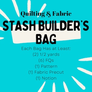 Stash Builder&#39;s Bag for Quilting and Fabric Lovers  | Mixed Fabric Scrap Bag