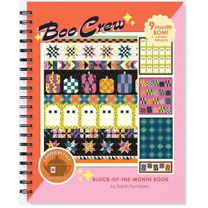 May include: A spiral-bound "Boo Crew" block-of-the-month book with colorful quilt patterns. The cover features the text "Boo Crew" in a retro font, with images of pumpkins, stars, and ghosts. The book includes 9 months of BOM projects and 3 bonus projects.
